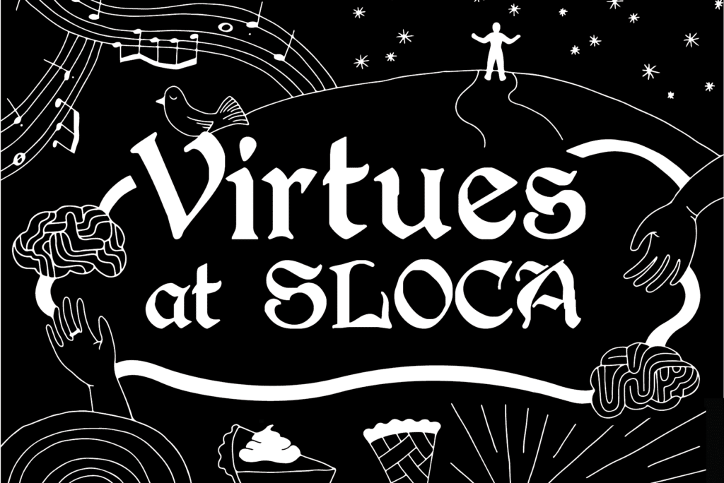 Virtues at SLOCA